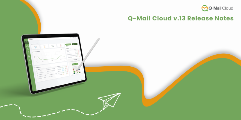 
													Q-Mail Cloud v1.3 Release Notes